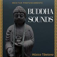 Buddha Sounds: Meditar Profundamente, Música Tibetana