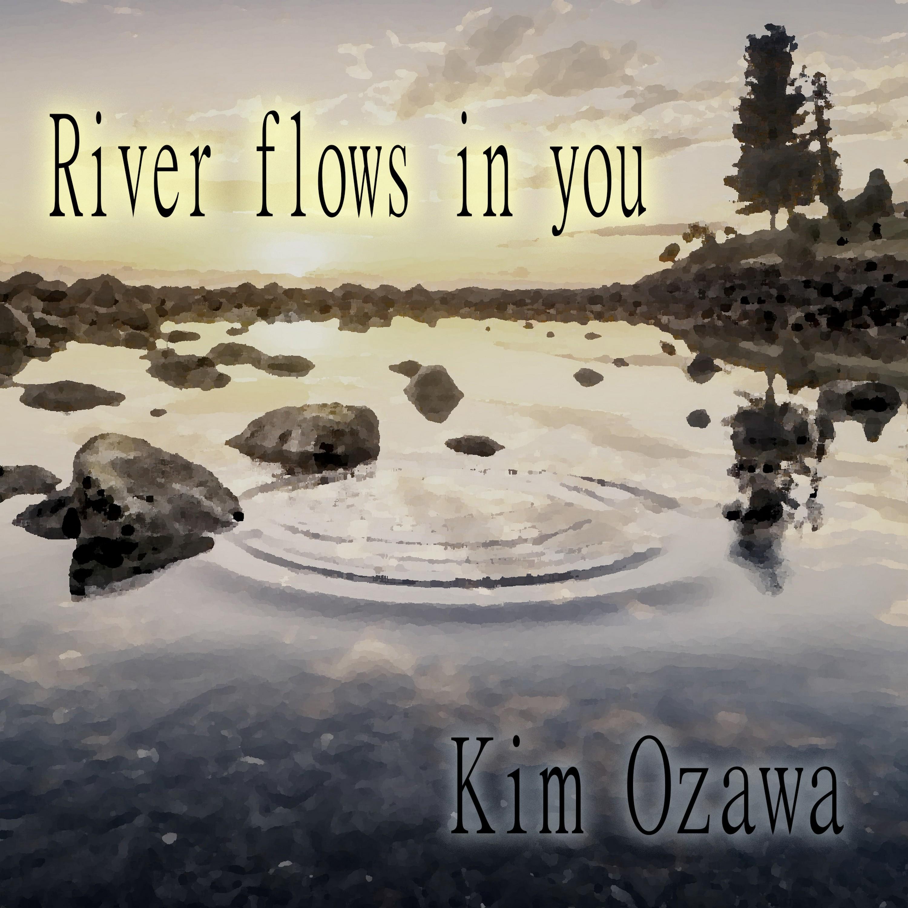River Flows in You