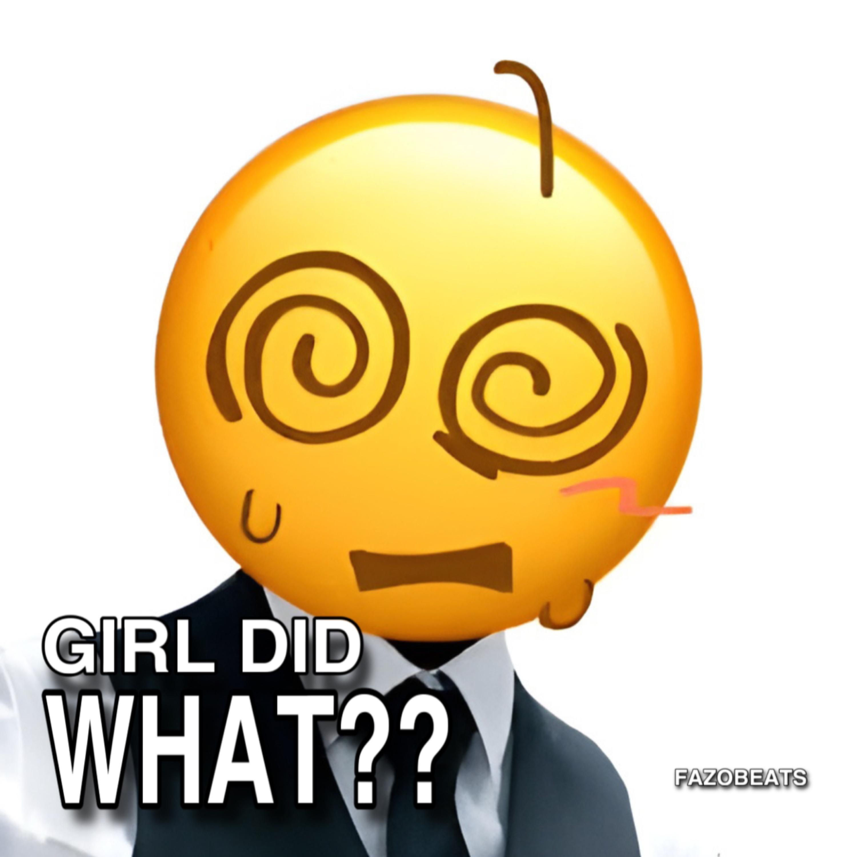 Girl Did What??_Fazobeats_Girl Did What?? | 在线播放_Girl Did What??歌词_Girl Did What??下载 | 网易云音乐