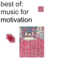 Best of Music for Motivation