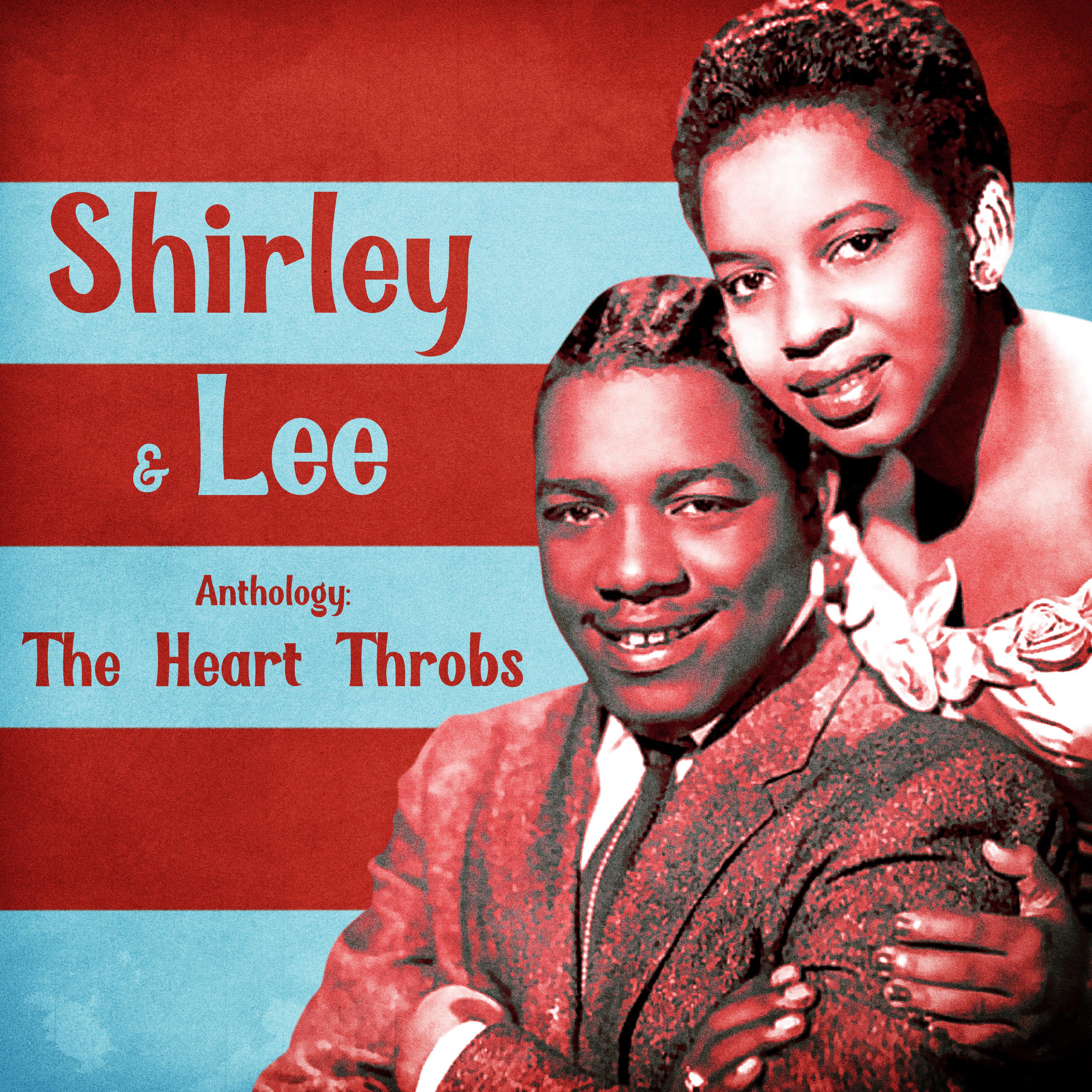 sweethearts (remastered) - shirley & lee - 单曲 - 网易云音乐