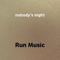 nobody's night