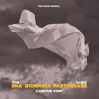 Una Giornata Particolare / Zabriskie Point (feat. Ilaria)