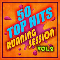 50 Top Hits: Running Session, Vol. 2