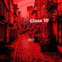 Redlight Cafe Music, Class 10