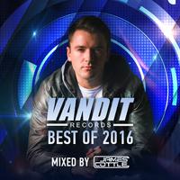 Best of VANDIT 2016 (Mixed By James Cottle)