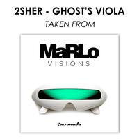 Ghost's Viola [Taken from 'Visions (The Compilation)']