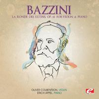 Bazzini: La Ronde des Lutins, Op. 25 for Violin and Piano (Digitally Remastered)