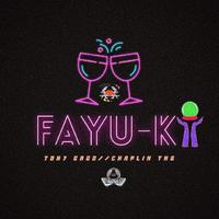 Fayu-Ka (feat. Tony Gago)