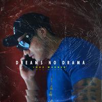 Dreams No Drama