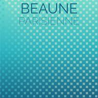 Beaune Parisienne