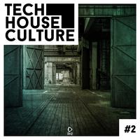 Tech House Culture #2