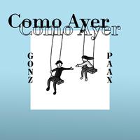 Como Ayer (feat. Paax)