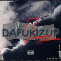 DAFUKIZUP (feat. Sticky Fingaz)