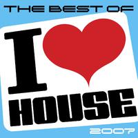 The Best Of I Love House 2007