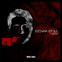 Dziwna EP'ka