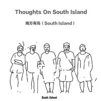 Thoughts On South Island