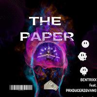 The Paper (feat. PRXDUCERZGVNG)