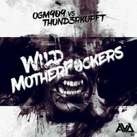 Wild Mother****ers