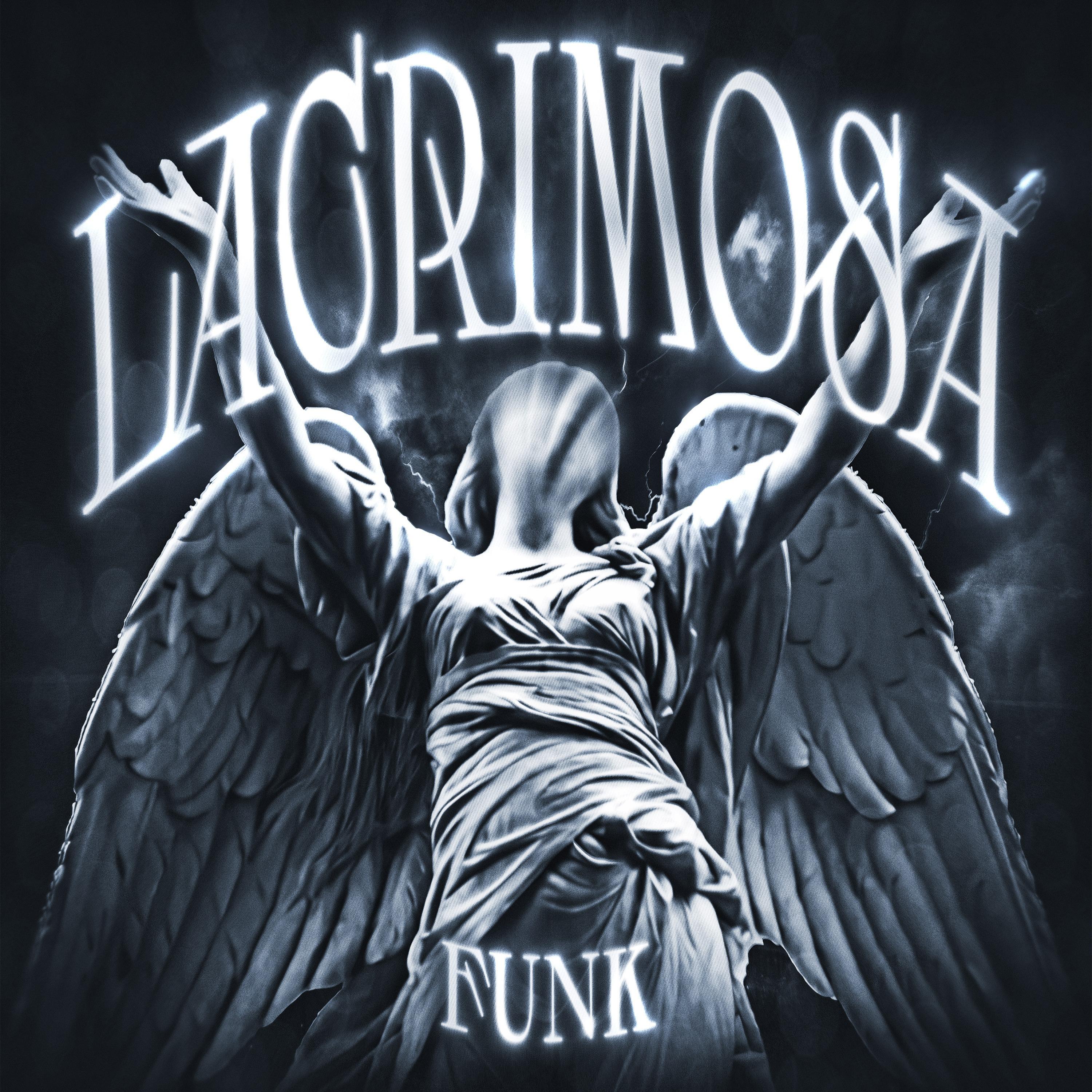 LACRIMOSA FUNK