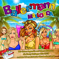 Ballermann Mallorca - Hits im Mallorcastyle 2019 (Wir feiern legendär auf Mama Mallorca die Party Schlager Hits 2019 und der DJ macht beim Oktoberfest lauda)