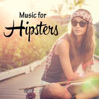 Music for Hipsters