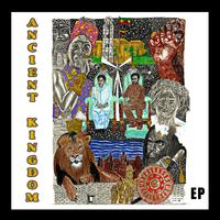 Ancient Kingdom - EP