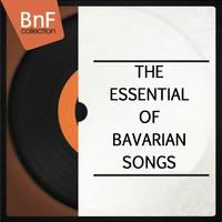 The Essential of Bavarian Songs (Mono Version)