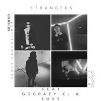 Strangers (feat. ŁuVy & GoKrazycj)