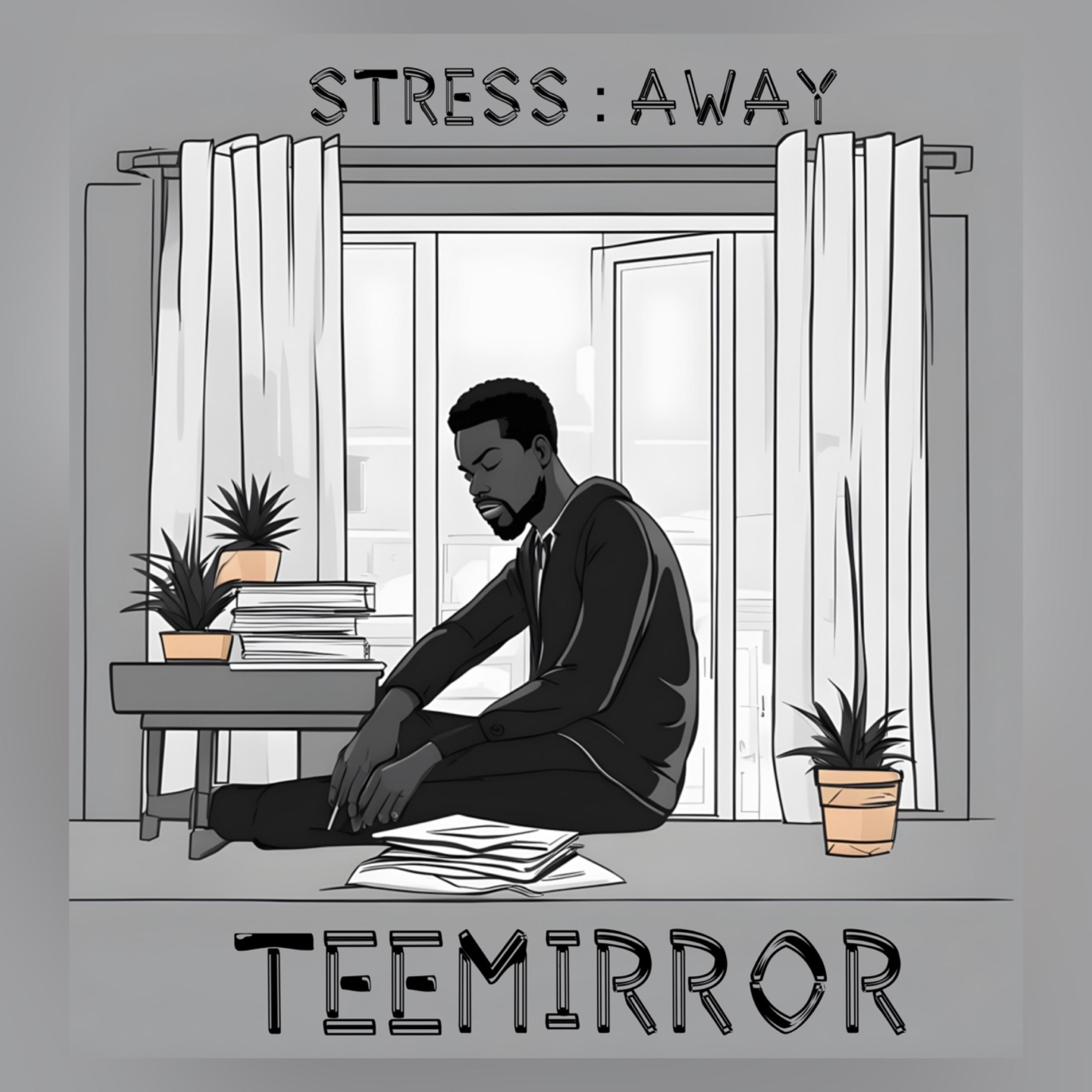 STRESS : AWAY (SPED UP)