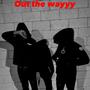 Out the way