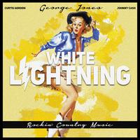 White Lightning (Rockin' Country Music)