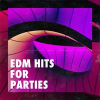 Edm Hits for Parties