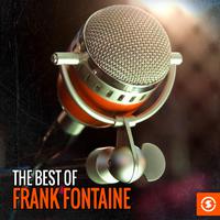 The Best of Frank Fontaine