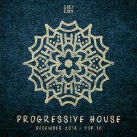 Progressive House December 2018 - Top 10