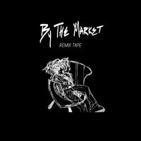 by the market (tblossom remixes)