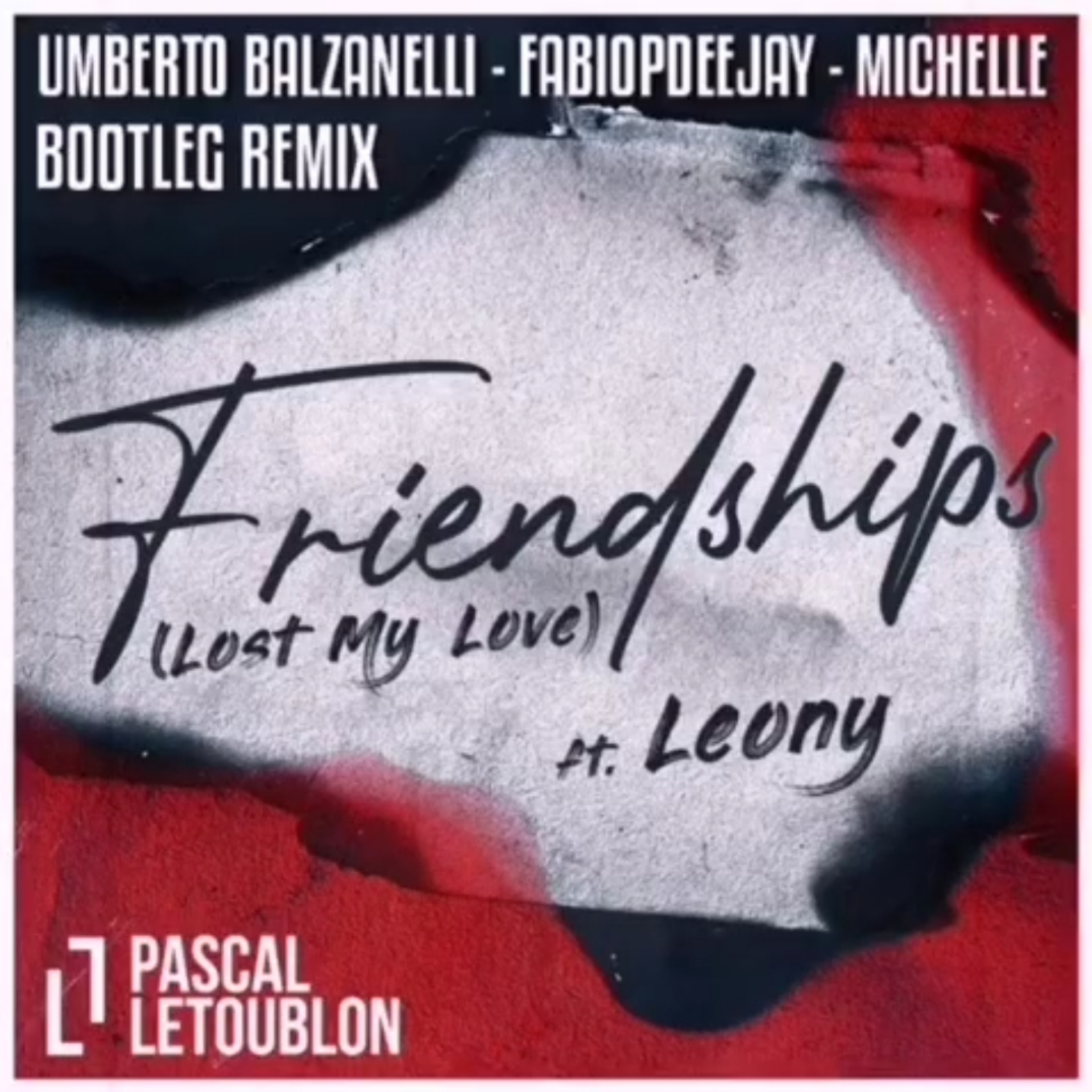 FRIENDSHIPS (LOST MY LOVE)封面