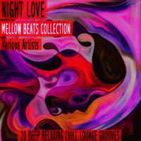 Night Love - Mellow Beats Collection