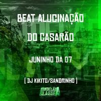 Beat Alucinação do Casarão