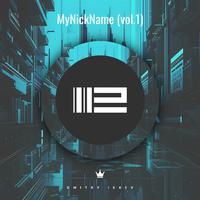 Mynickname (Vol. 1)