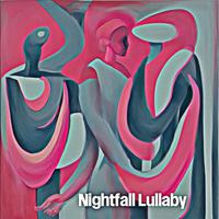 Nightfall Lullaby