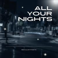 All Your Nights