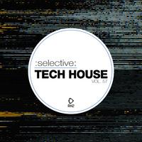 Selective: Tech House, Vol. 57