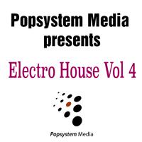 Popsystem Media Presents Electro House, Vol. 4