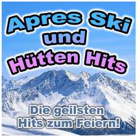 Après Ski und Hütten Hits