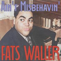 Ain't Misbehavin'