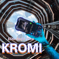 KROMI—EDM Radio Time