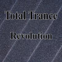 Total Trance Revolution