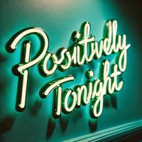 Positively Tonight: Deep House Party Theme