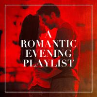 A Romantic Evening Playlist